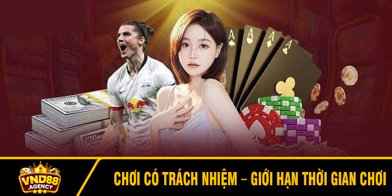 Chơi có trách nhiệm – Giới hạn thời gian chơi