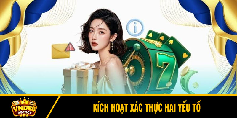 Kích hoạt xác thực hai yếu tố