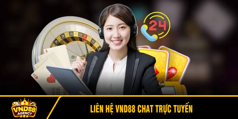 Liên Hệ VND88 chat trực tuyến