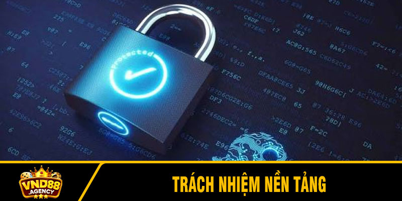Trách nhiệm nền tảng